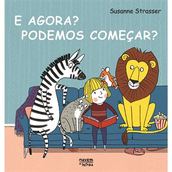 E agora? Podemos começar?