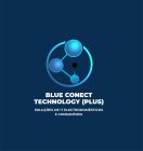 BLUE CONECT TECHNOLOGY (PLUS)