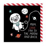 GREETING CARD SQUARE MUM LOVE YOU TO THE MOON AND BACK OHH DEER